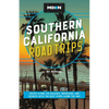 Moon Southern California Road Trips: Los Angeles, Malibu, Santa Monica, Orange County Beaches, San Diego, Palm Springs, Joshua Tree & Death Valley Nat - Paperback