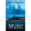 Musket for a King - Paperback