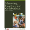 Mentoring, Coaching, and Collaboration - Paperback