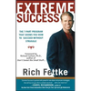 Extreme Success: The 7-Part Program That Shows You How to Succeed Without Struggle - Paperback