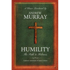 Humility: The Path to Holiness - Paperback