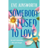 Somebody I Used to Love - Paperback