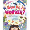 How Do I Wonder? - Hardcover
