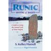 Runic Book of Days: A Guide to Living the Annual Cycle of Rune Magick - Paperback