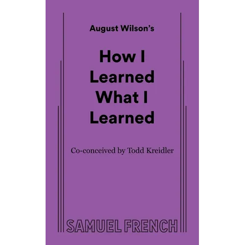 How I Learned What I Learned - Paperback