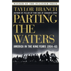 Parting the Waters: America in the King Years 1954-63 - Paperback