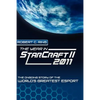 The Year in StarCraft II: 2011: The Ongoing Story of the World's Greatest Esport - Paperback