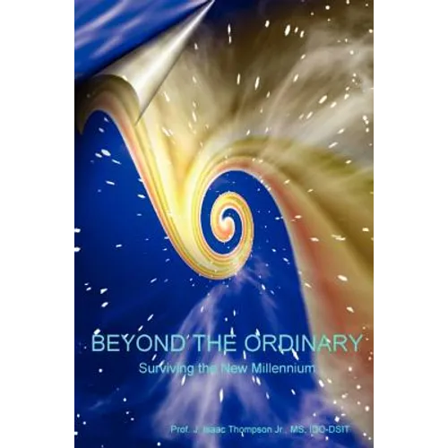 Beyond the OrdinaryÂ(R): Surviving the New Millennium - Paperback