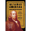 Runaway America: Benjamin Franklin, Slavery, and the American Revolution - Paperback