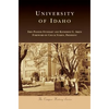 University of Idaho - Hardcover