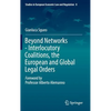 Beyond Networks - Interlocutory Coalitions, the European and Global Legal Orders - Hardcover
