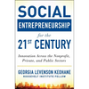 Social Entrepreneurship for the 21st Century: Innovation Across the Nonprofit, Private, and Public Sectors - Hardcover