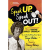 Speak Up, Speak Out!: The Extraordinary Life of Fighting Shirley Chisholm - Hardcover