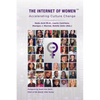 The Internet of Women - Accelerating Culture Change - Hardcover