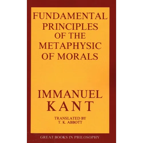 Fundamental Principles of the Metaphysic of Morals - Paperback
