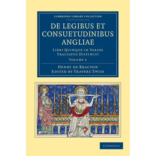 de Legibus Et Consuetudinibus Angliae - Volume 3 - Paperback