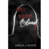 When Shadows Bleed - Paperback