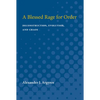 A Blessed Rage for Order: Deconstruction, Evolution, and Chaos - Paperback