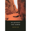 So Quietly the Earth - Paperback
