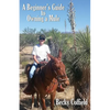 A Beginner's Guide to Owning a Mule - Paperback