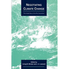 Negotiating Climate Change: The Inside Story of the Rio Convention - Paperback