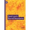 David Lynch: Blurred Boundaries - Paperback