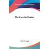 The Lincoln Reader - Hardcover