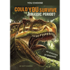 Could You Survive the Jurassic Period?: An Interactive Prehistoric Adventure - Paperback