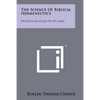 The Science Of Biblical Hermeneutics: An Outline Study Of Its Laws - Paperback
