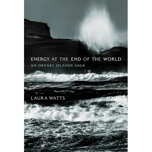 Energy at the End of the World: An Orkney Islands Saga - Paperback