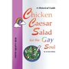 Chicken Caesar Salad for the Gay Soul - Paperback
