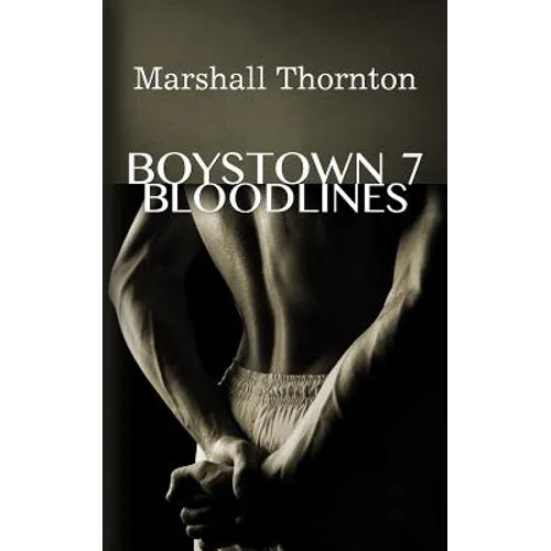 Boystown 7: Bloodlines - Paperback