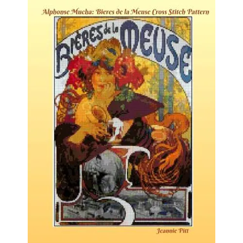 Alphonse Mucha Cross Stitch Pattern Book: Bieres de la Meuse - Paperback