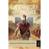 La Sangre del Padre. Finalista Premio Planeta 2023 / The Blood of the Father - Paperback