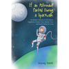 If an Astronaut Farted During a Spacewalk: The Ultimate Collection of Conundrums, Oxymorons, Paradoxi, Puns, Valuable Trivia, and General Advice for L - Paperback