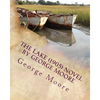 The lake (1905) NOVEL by George Moore - Paperback