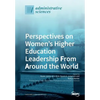 Perspectives on Women's Higher Education Leadership From Around the World - Paperback