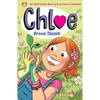 Chloe Vol. 6: Green Thumb - Hardcover