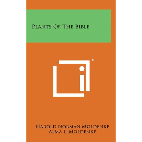 Plants Of The Bible - Hardcover