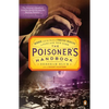 The Poisoner's Handbook: Murder and the Birth of Forensic Medicine in Jazz Age New York - Paperback