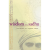 Wisdom of the Sadhu: Teachings of Sundar Singh - Paperback