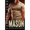 Mason: A steamy contemporary military romance - Paperback