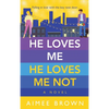 He Loves Me He Loves Me Not - Hardcover