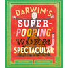 Darwin's Super-Pooping Worm Spectacular - Paperback