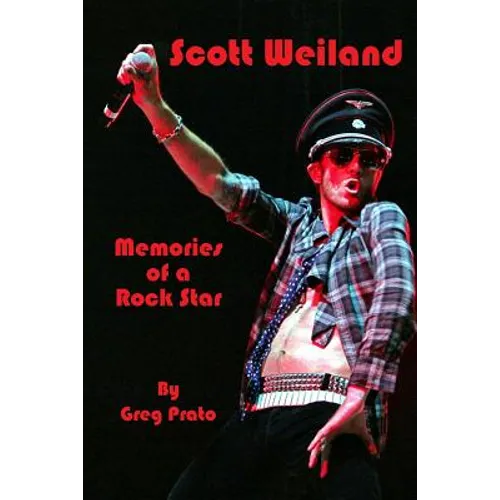 Scott Weiland: Memories of a Rock Star - Paperback