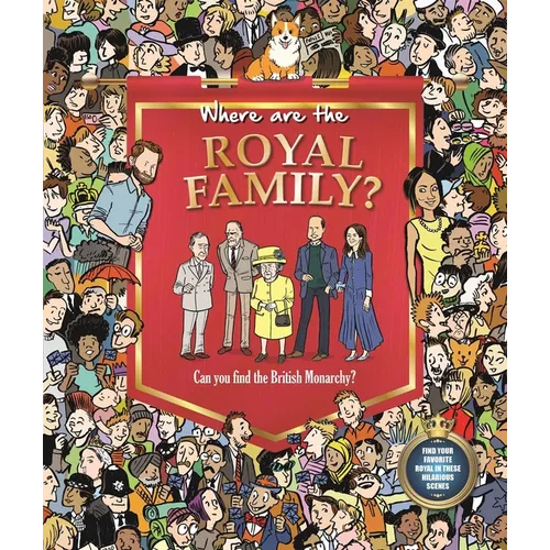Where Are the Royal Family: Search & Seek Book for Adults - Hardcover