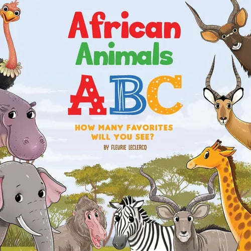 African Animals ABC How Many Favorites Will You See - Paperback