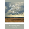 Miracles of God in Grief - Paperback