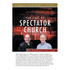 The End of the Spectator Church Study Guide: Answering God's Call To Full Engagement - Paperback