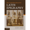 The Cambridge Manual of Latin Epigraphy - Paperback